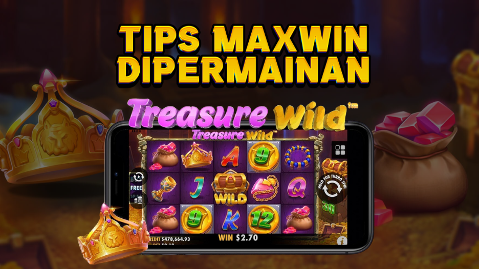 TIPS MAXWIN DI PERMAINAN TREASURE WILD