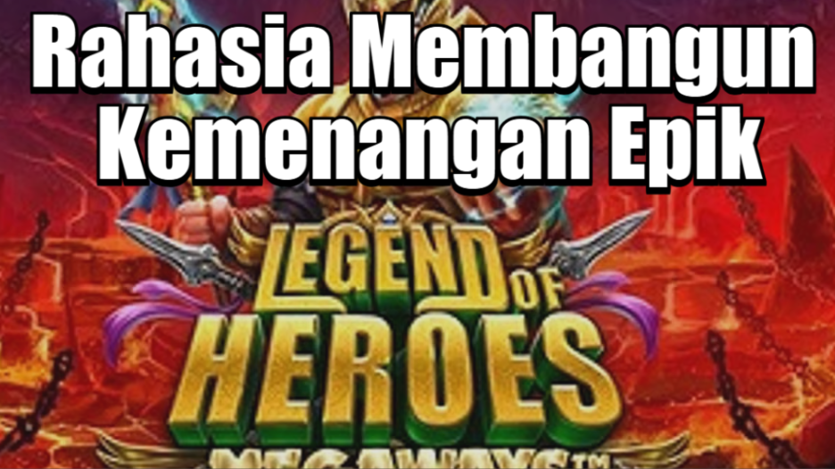 Rahasia Membangun Kemenangan Epik